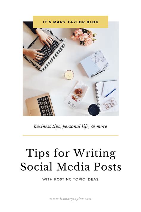 tips  writing social media posts  topic ideas mary taylor