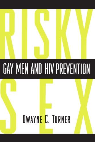 9780231105750 risky sex gay men and hiv prevention abebooks