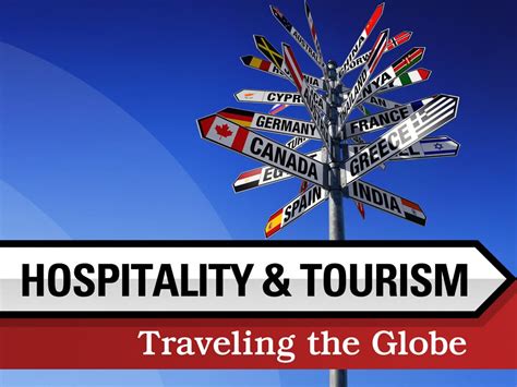 hospitality and tourism traveling the globe edynamic learning