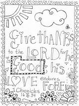 Chronicles 16 34 Lord Give Thanks Endures Forever He Good His Ministry Choose Board Thankful sketch template