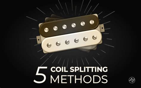 powerful ways  coil split  humbucker fralin pickups