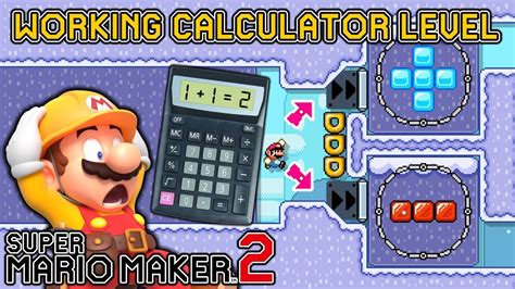 super mario maker   working calculator level youtube