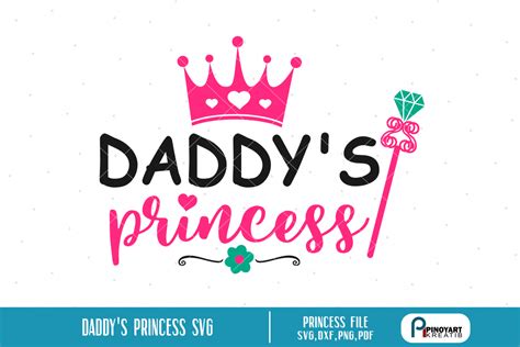 daddy s princess svg daddy s princess dxf daddy svg