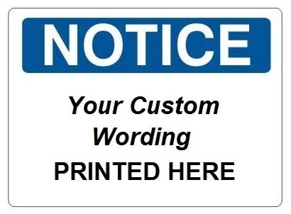 custom notice safety signs