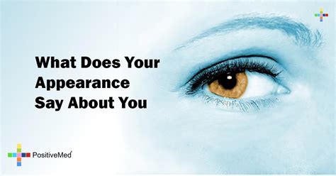 What Does Your Appearance Say About You
