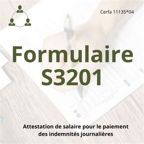 Formulaire S3201 Attestation De Salaire Pour Le Paiement Guide