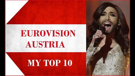 Austria In Eurovision My Top 10 [2000 2016] Youtube