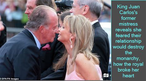 King Juan Carlos S Former Mistress Reveals She Feared