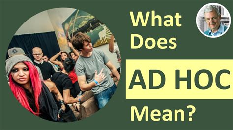 meaning  ad hoc  illustrated examples youtube