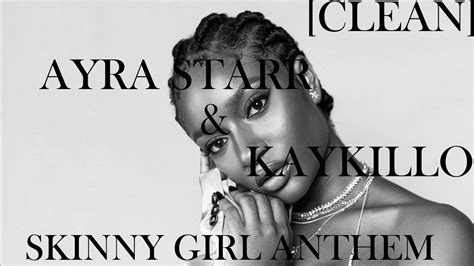 [clean] Ayra Starr And Kayykilo Skinny Girl Anthem Official Audio