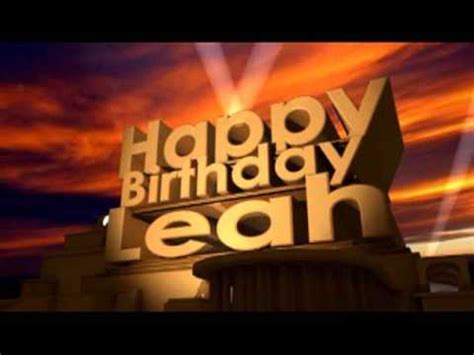 happy birthday leah youtube