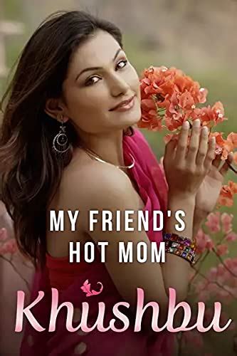 My Friends Hot Mom Kindle Edition By Khushbu Contemporary Romance