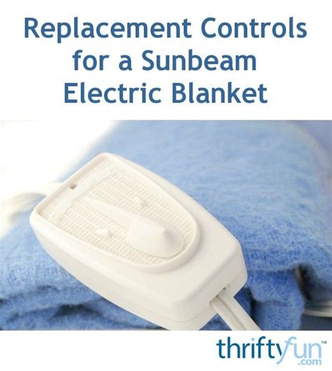 replacement controls   sunbeam electric blanket electric blankets electricity sunbeam