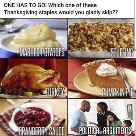 more thanksgiving memes to make you feel stuffed i won t grow up memes