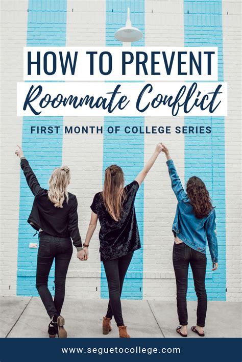How To Prevent Roommate Conflict Freshman College College Freshman