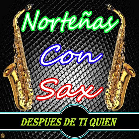 Nortenas Con Sax On Spotify