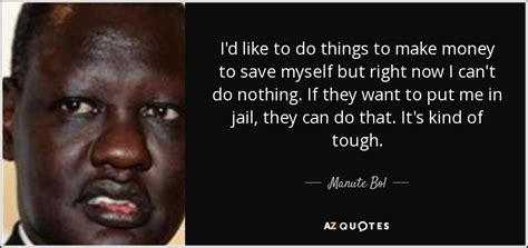 manute bol quote id       money  save