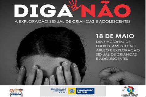 Campanha Marca O Dia Nacional De Combate Ao Abuso E à Exploração Sexual