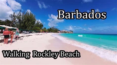 4k Barbados 2017 Walking Along Rockley Beach Youtube