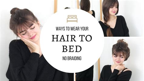 ways  wear  hair  bed  braids bed hair sleep hairstyles