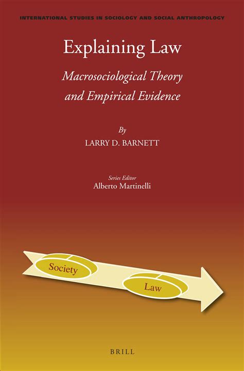 explaining law macrosociological theory and empirical evidence brill