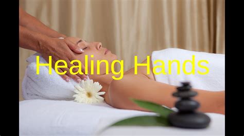 Healing Hands Meditation Music For Healing Youtube