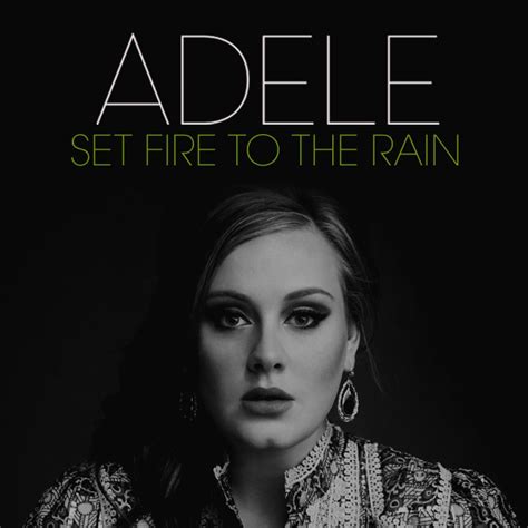 Adele Set Fire To The Rain Lyrics Online Music Lyrics