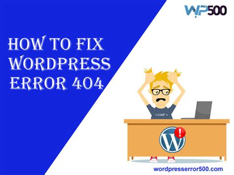 How To Troubleshoot And Fix Wordpress 404 Errors Tech Directory