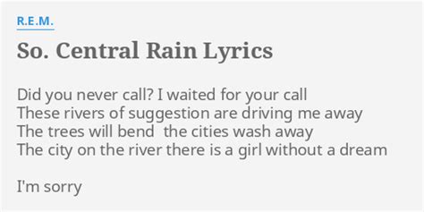 central rain lyrics  rem    call