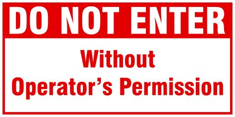 enter  permission  safety signs