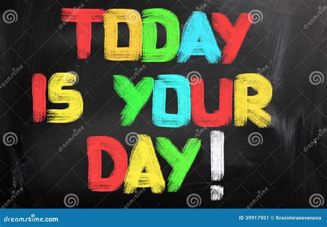 today   day concept stock image image  motivate