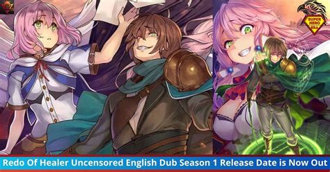 redo  healer uncensored english dub season  release date