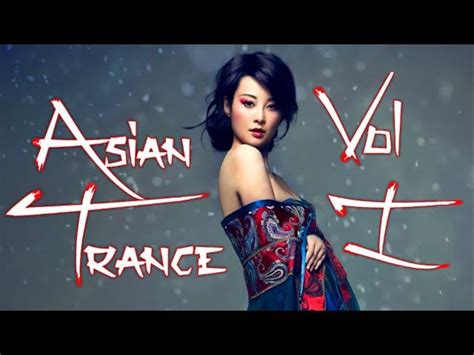 One Hour Mix Of Asian Trance Music Vol I