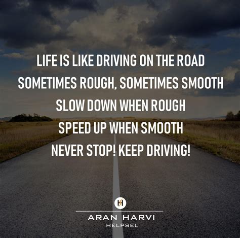 life   driving   road  rough  smooth slow   rough speed
