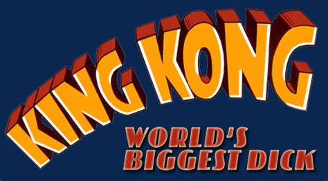 king kong penis big teenage dicks