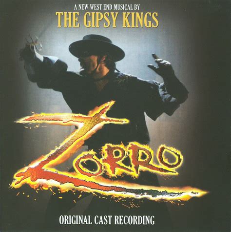 Zorro [original West End Cast] Original West End Cast Songs