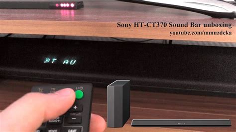 Sony Ht Ct370 Sound Bar Unboxing And Demonstration Youtube
