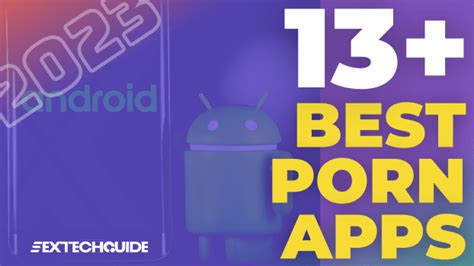 Best Porn Apps 13 Apks To Download And Stream Xxx 2023