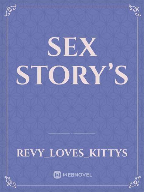 read sex story s revy loves kittys webnovel