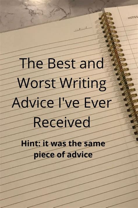 writing tips    worst writing advice ive  received