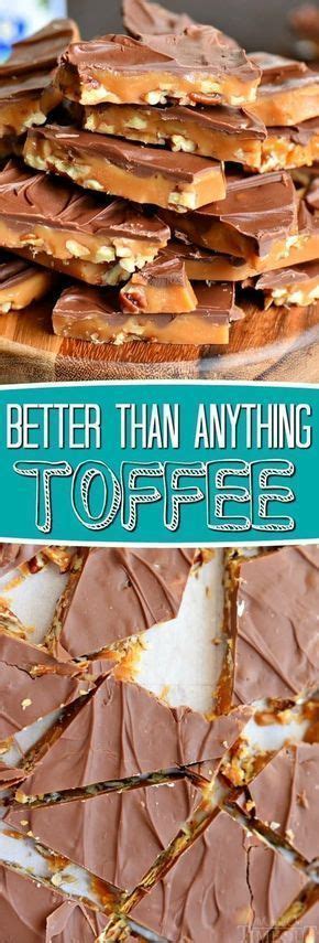 Better Than Anything Toffee Recipe Home Inspiration And Diy Crafts Ideas