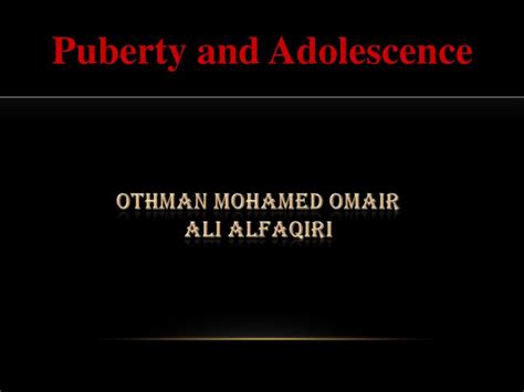 ppt puberty and adolescence powerpoint presentation id