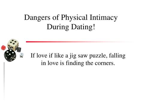 ppt dangers of physical intimacy during dating powerpoint