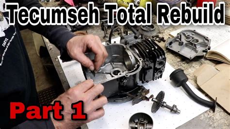 part  tecumseh small engine total rebuild  complete guide youtube