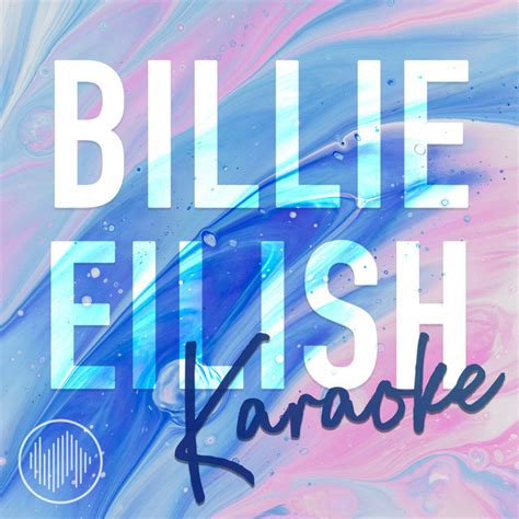 billie eilish karaoke  spotify