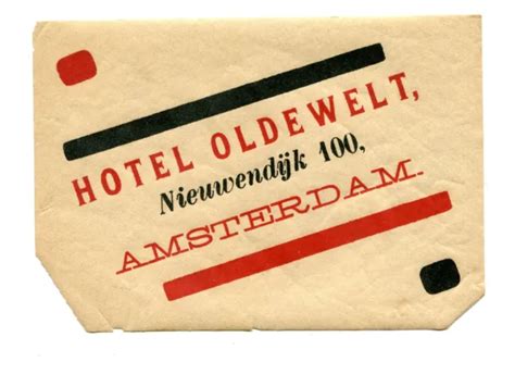 Vintage Hotel Luggage Label Hotel Oldewelt Amsterdam Netherlands 9 43