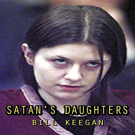 satan s daughters by bill keegan audiobook uk