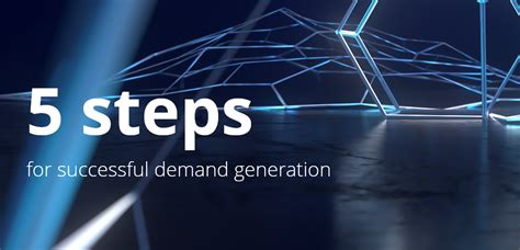 steps  successful demand generation revere