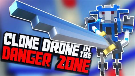clone drone   danger zone gameplay slicing  dicing robots lets play youtube