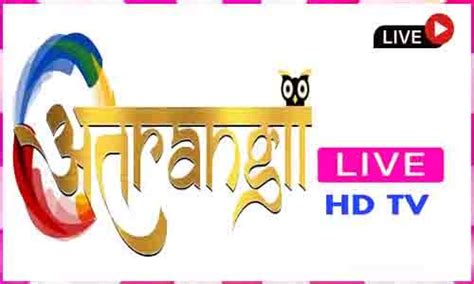 atrangii  tv channel  india